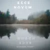 Stavros First - Ecce Novum - Single